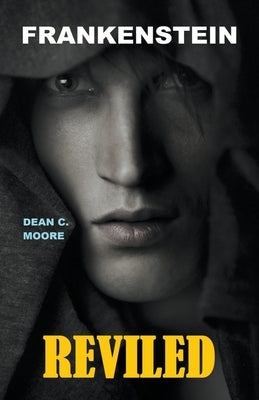 Reviled by Moore, Dean C.