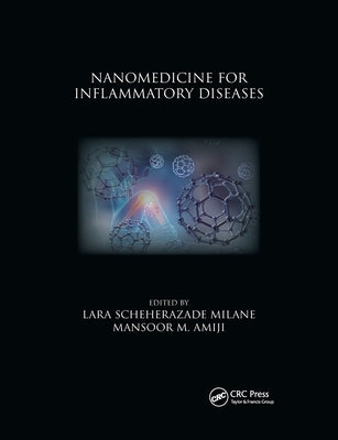 Nanomedicine for Inflammatory Diseases by Milane, Lara Scheherazade