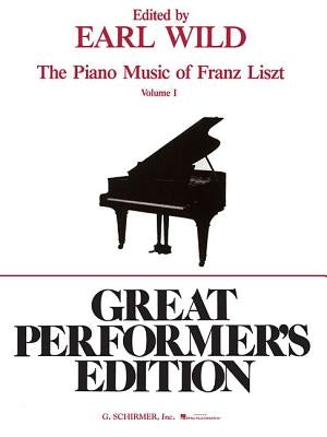 Piano Music of Franz Liszt - Volume 1: Piano Solo by Liszt, Franz