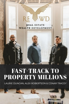 Fast-Track to Property Millions by Duncan, Laurie