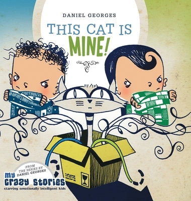 This Cat Is Mine! by Georges, Daniel
