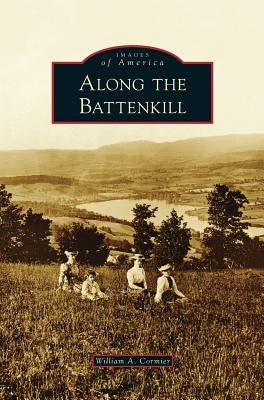 Along the Battenkill by Cormier, William A.