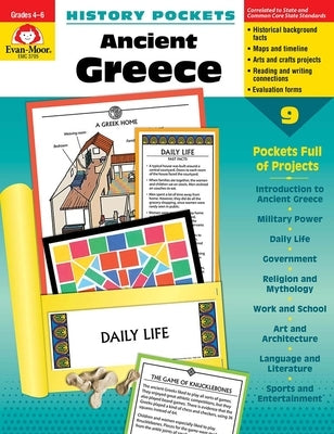 History Pockets: Ancient Greece, Grade 4 - 6 Teacher Resource by Evan-Moor Corporation