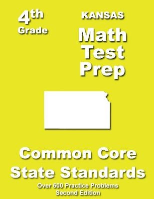 Kansas 4th Grade Math Test Prep: Common Core Learning Standards by Treasures, Teachers'