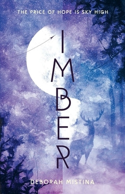 Imber by Mistina, Deborah