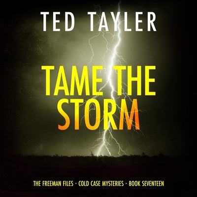 Tame the Storm by Tayler, Ted