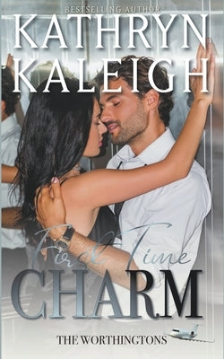 First Time Charm by Kaleigh, Kathryn