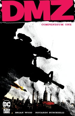 DMZ Compendium One by Wood, Brian