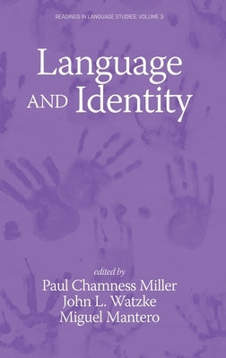 Language and Identity by Chamness Miller, Paul