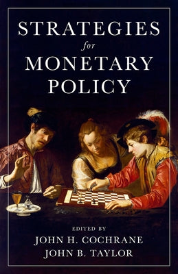 Strategies for Monetary Policy by Cochrane, John H.