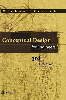 Conceptual Design for Engineers by French, Michael Joseph