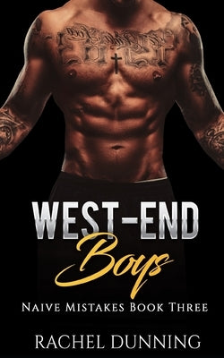 West-End Boys by Dunning, Rachel
