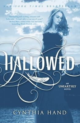 Hallowed: An Unearthly Novel by Hand, Cynthia