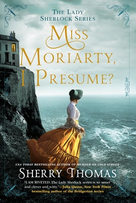 Miss Moriarty, I Presume? by Thomas, Sherry