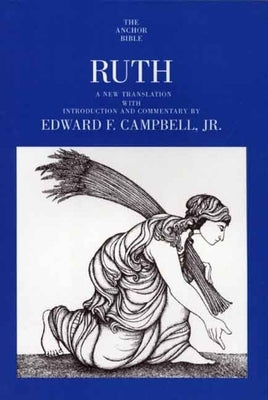 Ruth by Campbell, Edward F.