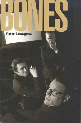 Bones by Straughan, Peter