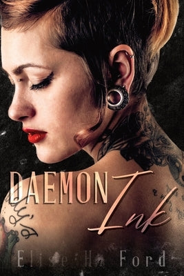 Daemon Ink by Ford, Elise H.