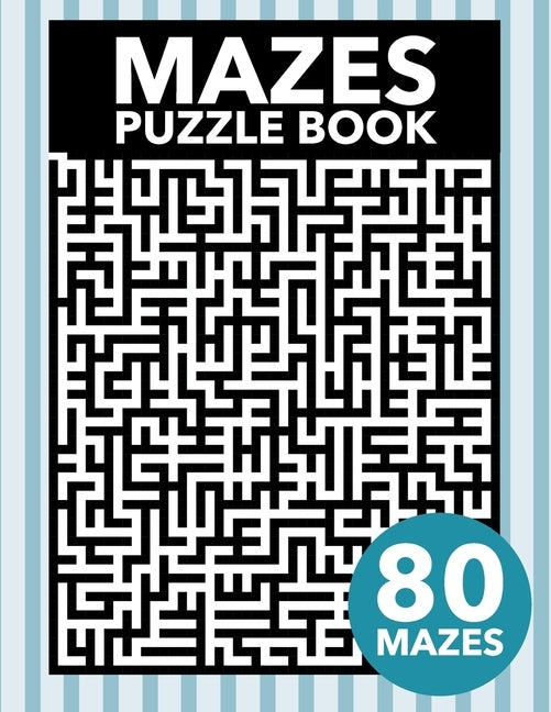 Mazes Puzzle Book by Publishing, Magnolia