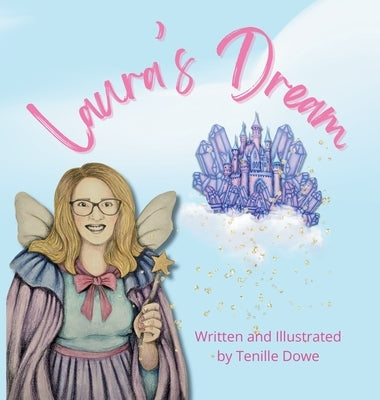 Laura's Dream by Dowe, Tenille