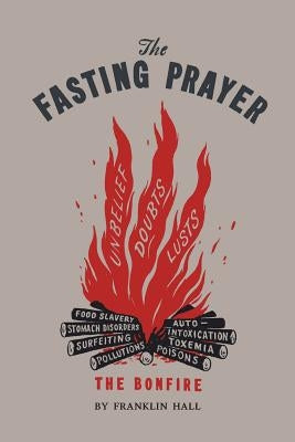The Fasting Prayer by Hall, Franklin