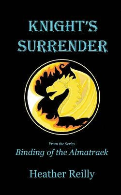 Knight's Surrender by Reilly, Heather