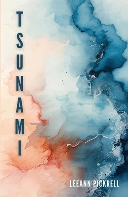 Tsunami by Pickrell, Leeann