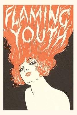 Vintage Journal Flaming Youth, Woman with Flaming Hair by Found Image Press