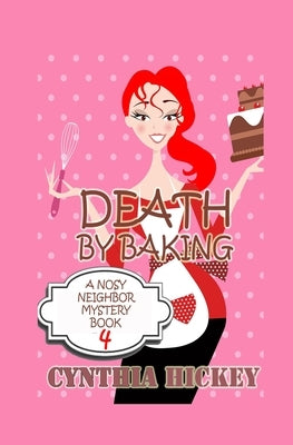 Death by Baking by Hickey, Cynthia