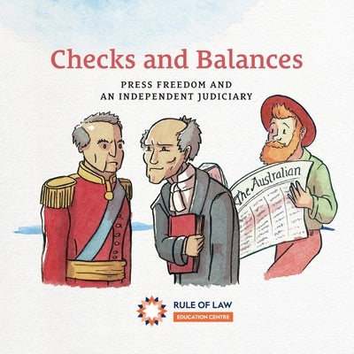 Checks and Balances: Press Freedom and an Independent Judiciary by Education Centre, Rule Of Law