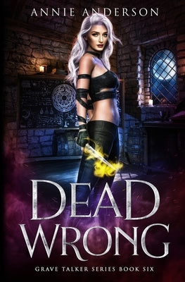 Dead Wrong by Anderson, Annie