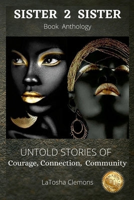 Latosha Clemons: Sister 2 Sister by Williams-Turner, Rhonda