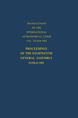 Proceedings of the Eighteenth General Assembly: Patras 1982 by West, Richard M.