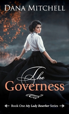 The GOVERNESS by Mitchell, Dana