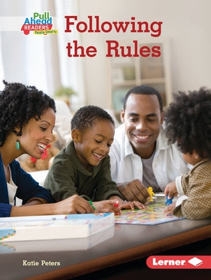 Following the Rules by Peters, Katie