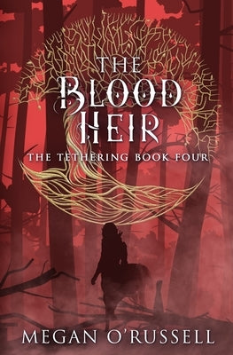 The Blood Heir by O'Russell, Megan