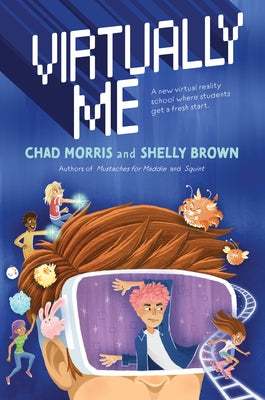 Virtually Me by Morris, Chad
