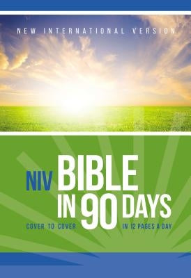 Bible in 90 Days-NIV: Cover to Cover in 12 Pages a Day by Zondervan