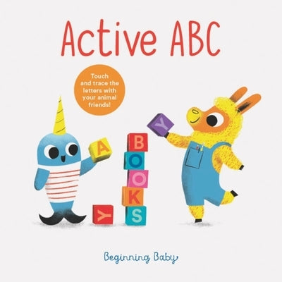 Active ABC: Beginning Baby by Chronicle Books