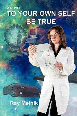 To Your Own Self Be True by Melnik, Ray