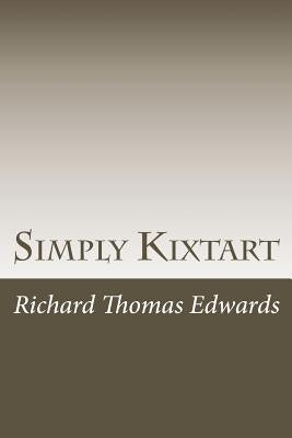 Simply Kixtart by Edwards, Richard Thomas