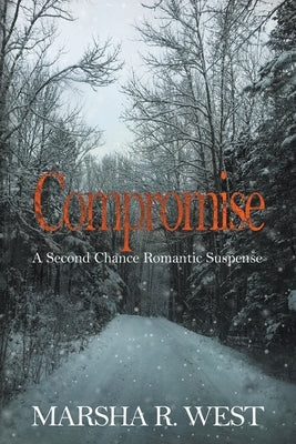 Compromise by West, Marsha R.