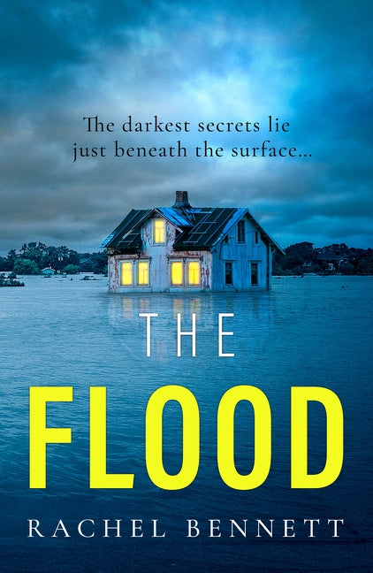 The Flood by Bennett, Rachel