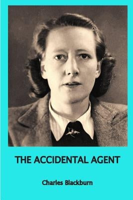 The Accidental Agent by Robinson, Robbie