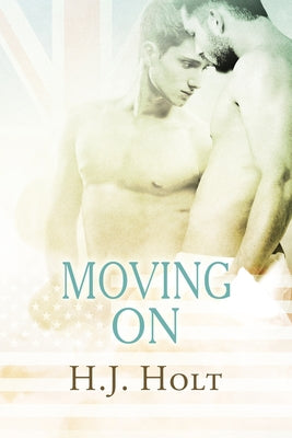 Moving On by Holt, H. J.