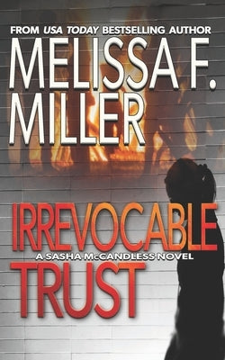 Irrevocable Trust by Miller, Melissa F.