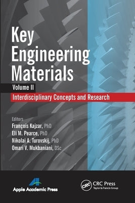 Key Engineering Materials, Volume 2: Interdisciplinary Concepts and Research by Kajzar, François