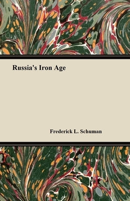 Russia's Iron Age by Chamberlin, William Henry