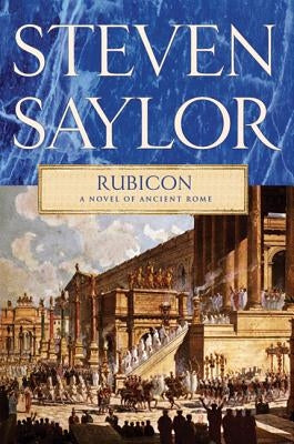 Rubicon by Saylor, Steven