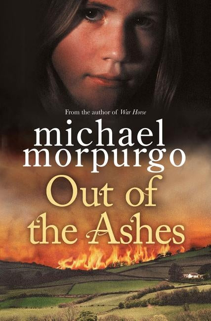 Out of the Ashes by Morpurgo, Michael
