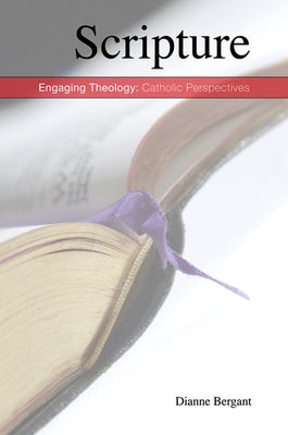 Scripture: History and Interpretation by Bergant, Dianne